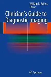 Clinician`s Guide to Diagnostic Imaging (Repost)