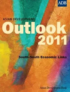 Asian Development Outlook 2011: South-South Economic Links