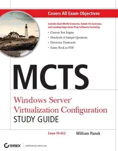 MCTS Windows Server Virtualization Configuration Study Guide Exam 70-652