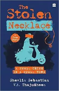 The Stolen Necklace : A Small Crime in a Small Town
