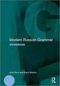 Modern Russian Grammar Workbook (Modern Grammar Workbooks)