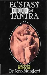 Ecstasy Through Tantra (repost)