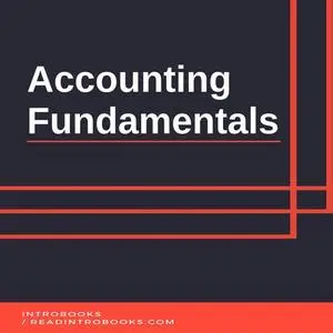 «Accounting Fundamentals» by Introbooks Team