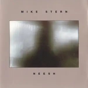 Mike Stern - Neesh (1983) {Absord Music Japan ABCJ-309}
