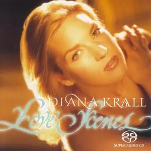 Diana Krall - Love Scenes (1997) [Reissue 2004] MCH PS3 ISO + Hi-Res FLAC