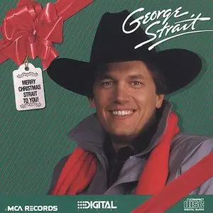 George Strait - Merry Christmas Strait To You (1986)