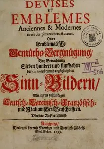 Devises Et Emblemes Anciennes & Modernes, Tirees De Plus Celebres Auteurs 