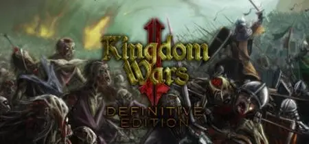 Kingdom Wars 2 Definitive Edition Survival (2019)