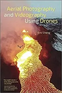 Aerial Photography and Videography Using Drones (Repost)