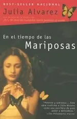 Julia Alvarez - En el tiempo de las Mariposas