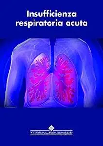 Insufficienza respiratoria acuta