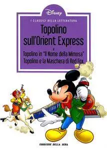 I Classici della Letteratura Disney - Volume 2.16 - Topolino sull'Orient Express (2013) [Repost]