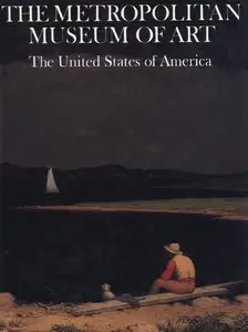 The Metropolitan Museum of Art: The United States of America