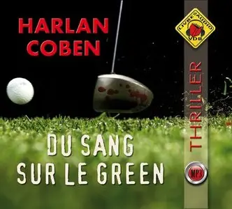 Harlan Coben - Du sang sur le green