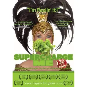 Supercharge Me! 30 Days Raw (2010)