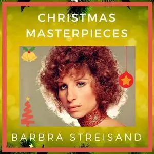 Barbra Streisand - Christmas Masterpieces (2017)