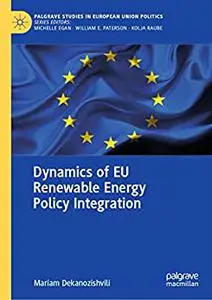 Dynamics of EU Renewable Energy Policy Integration