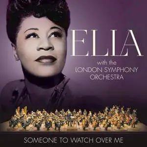 Ella Fitzgerald & London Symphony Orchestra - Someone to Watch Over Me (2017) [Official Digital Download]