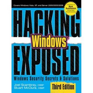 Hacking Exposed Windows : Microsoft Windows Security Secrets and Solutions
