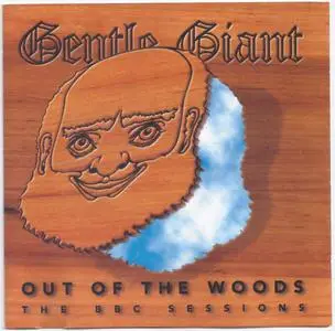 Gentle Giant - Out Of The Woods: The BBC Sessions (1996)