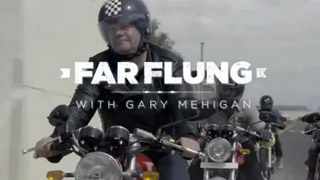 Far Flung with Gary Mehigan (2014)