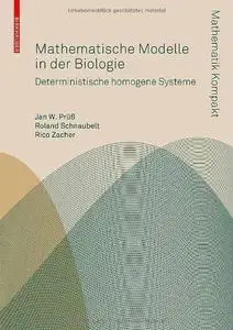 Mathematische Modelle in der Biologie: Deterministische homogene Systeme