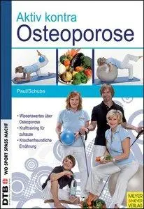 Aktiv kontra Osteoporose (Repost)