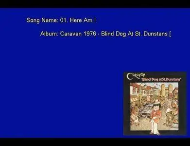 Caravan - Blind Dog At St. Dunstans (1976) [Vinyl Rip 16/44 & mp3-320 + DVD]
