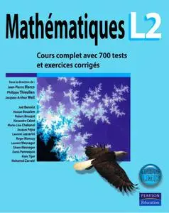 Collectif, "Mathématiques L2 : Cours complet avec 700 tests et exercices corrigés"