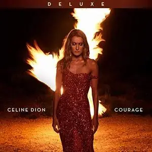 Celine Dion - Courage (Deluxe Edition) (2019) [Official Digital Download]