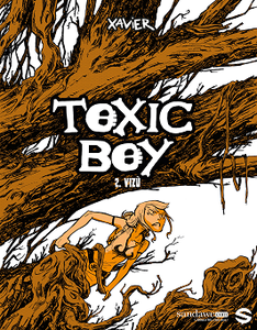 Toxic Boy - Tome 2 - Vizù (2018)