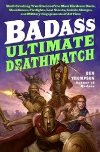 Badass: Ultimate Deathmatch (Repost)