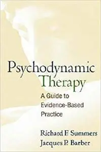 Psychodynamic Therapy: A Guide to Evidence-Based Practice