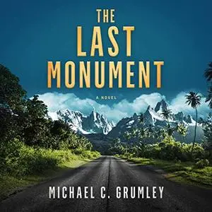 The Last Monument [Audiobook]