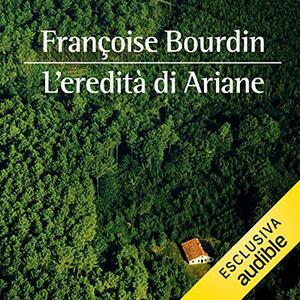 «L'eredità di Ariane» by Françoise Bourdin