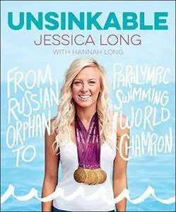 Unsinkable: From Russian Orphan to Paralympic Swimming World Champion