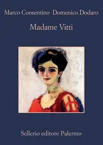 Marco Consentino, Domenico Dodaro - Madame Vitti