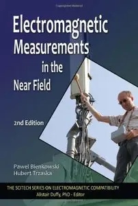 Electromagnetic Measurements in the Near Field (Scitech Series on Electromagnetic Compatibility) 
