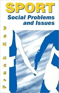 Sport: Social Problems and Issues