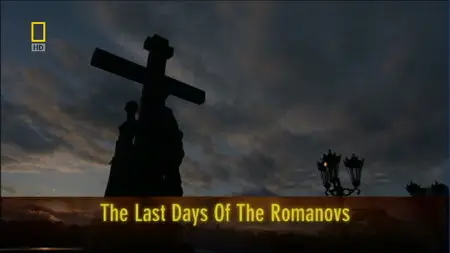 National geographic - Historys secrets - The Last days of the Romanovs