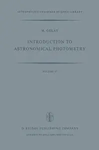 Introduction to Astronomical Photometry