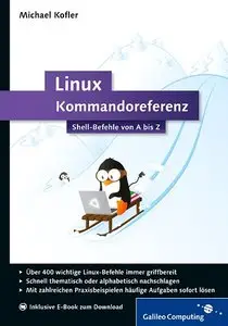 Linux-Kommandoreferenz: Shell-Befehle von A bis Z