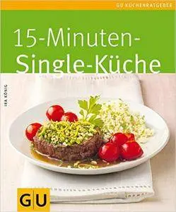 15-Minuten-Singleküche, Auflage: 8