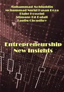 "Entrepreneurship New Insights" ed. by Muhammad Mohiuddin, et al.