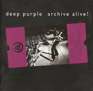 Deep Purple - MK III: The Final Concerts (Archive Alive!) (1996)