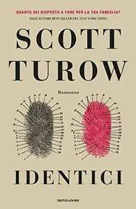 Scott Turow - Identici