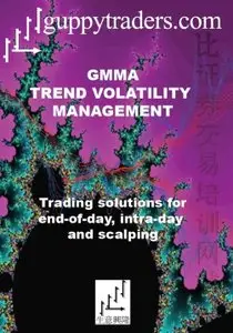 Daryl Guppy - GMMA Trend Volatility Management