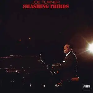 Joe Turner - Smashing Thirds (1969/2016) [Official Digital Download 24/88]