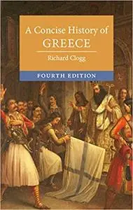 A Concise History of Greece (Cambridge Concise Histories), 4th Edition