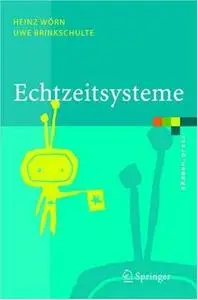 Echtzeitsysteme: Grundlagen, Funktionsweisen, Anwendungen (eXamen.press)